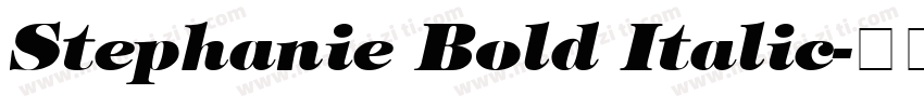 Stephanie Bold Italic字体转换